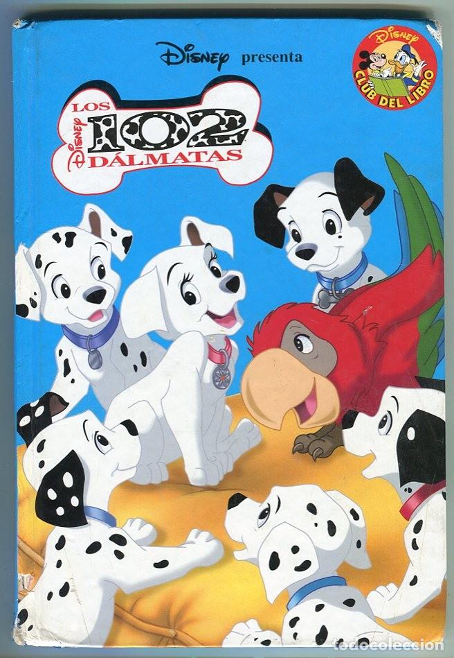 Libros de segunda mano: LOS 102 DALMATAS - DISNEY CLUB DEL LIBRO - 2001 - Foto 1