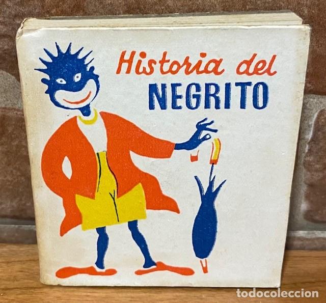 Libros de segunda mano: HISTORIA DEL NEGRITO-.LIBROS PEQUE&Ntilde;INES-.EDITORIAL JUVENTUD-SEGUNDA EDICION A&Ntilde;O 1953