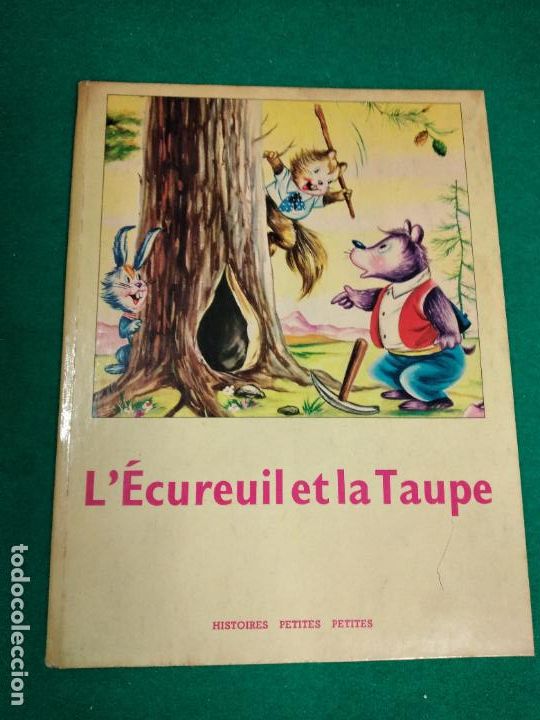 Libros de segunda mano: LECUREUIL ET LA TAUPE. CUENTO EN FRANCES 1966 - Foto 1