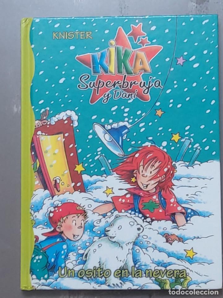 Libros de segunda mano: Kika Superbruja y Dani - Un osito en la nevera - 2009. - Foto 1