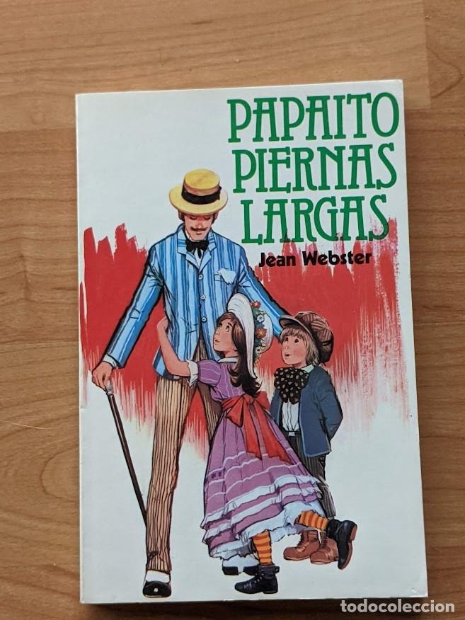 Libros de segunda mano: PAPA&Iacute;TO PIERNAS LARGAS. JEAN WEBSTER - Foto 1
