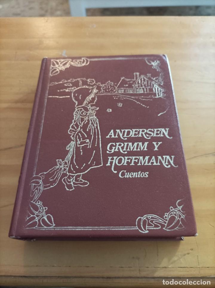 Libros de segunda mano: ANDERSEN, HOFFMANN, GRIMM.SELECCION DE CUENTOS,1984,256 P&Aacute;G. - Foto 1