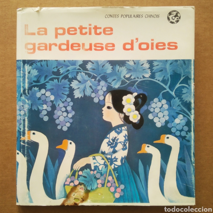 Gebrauchte B&uuml;cher: La Petite Gardeuse D'Oies, por Li Shufen y Wu Jinglu (Editions en Langues Etrangeres, 1985).