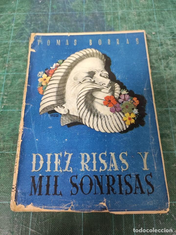 Libros de segunda mano: Diez risas y mil sonrisas. Tom&aacute;s Borras. 1941. - Foto 1