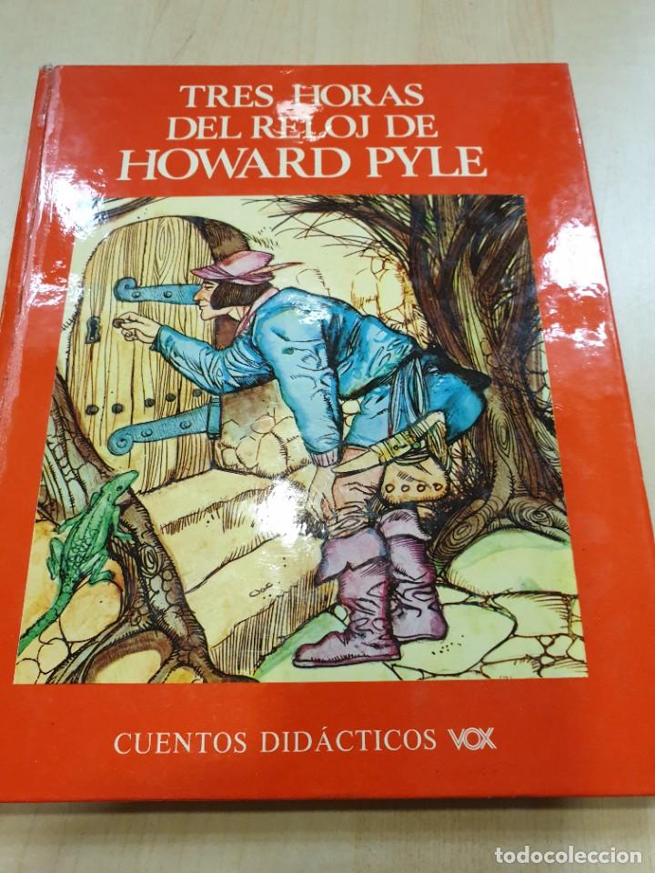 Libros de segunda mano: tres horas del reloj de HOWARD PYLE cuentos did&aacute;cticos - Foto 1
