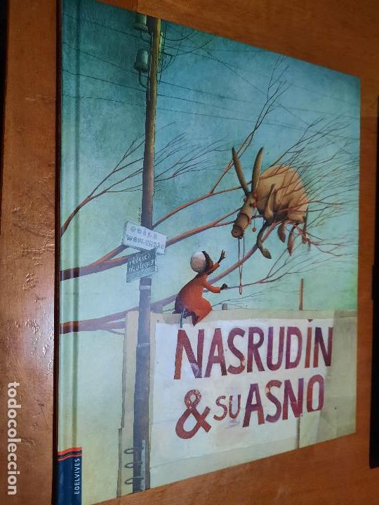 Gebrauchte B&uuml;cher: NASRUDIN & SU ASNO. ODITE WAULERSSE. REBECA DAUTREMER. LIBRO ILUSTRADO. BUEN ESTADO. E4 1