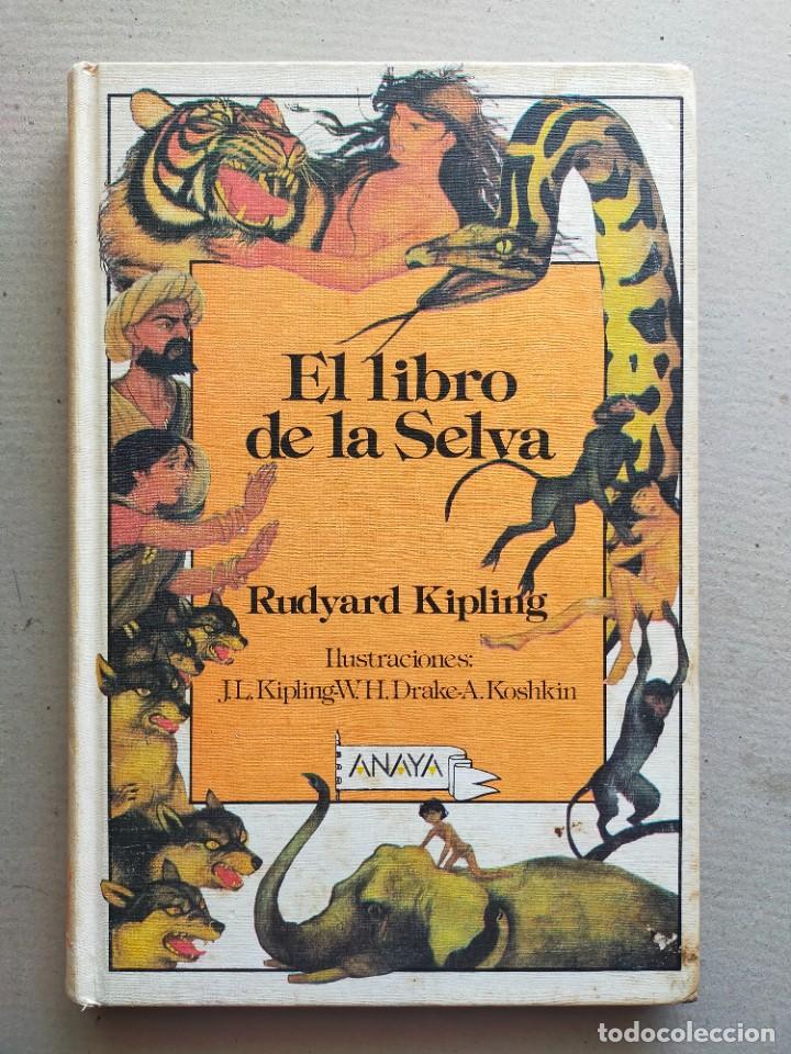 El libro de la selva :: KIPLING, Rudyard :: Anaya :: Libros :: Dideco