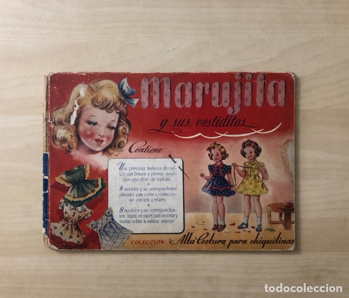 Libros de segunda mano: MARUJITA Y SUS VESTIDITOS, COLECCION ALTA COSTURA PARA CHIQUITINAS, (SABATES)