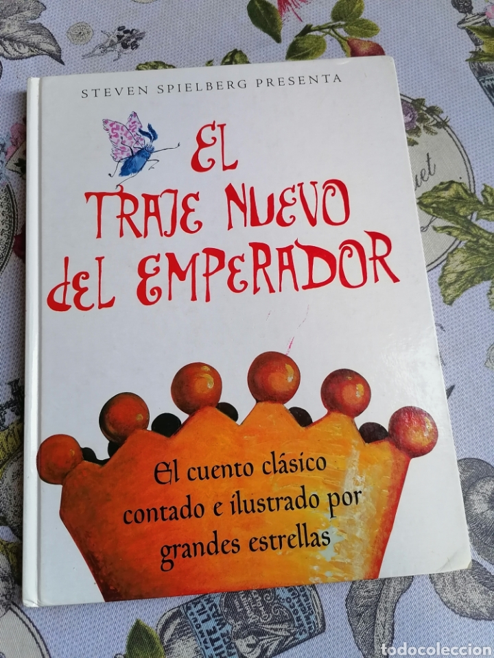 Libros de segunda mano: EL TRAJE NUEVO DEL EMPERADOR.EL CUENTO CL&Aacute;SICO CONTADO E ILUSTRADO POR GRANDES ESTRELLAS.SPIELBERG