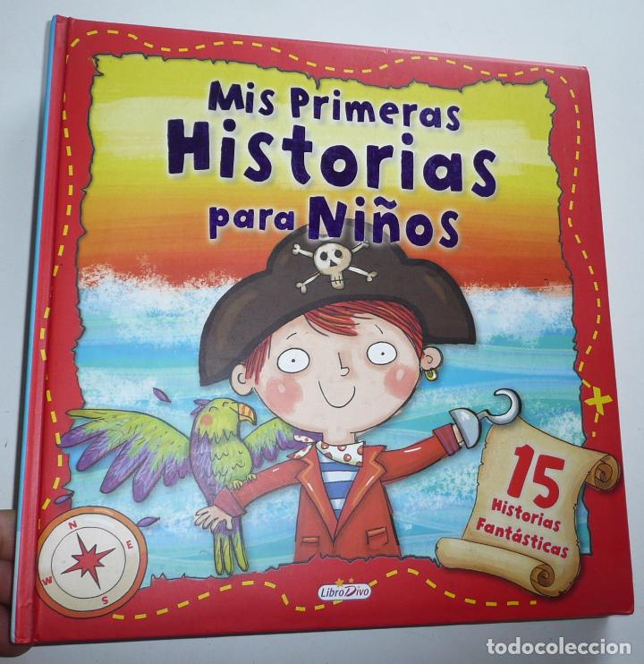 Libros de segunda mano: Mis primeras historias para ni&ntilde;os - 15 historias fant&aacute;sticas (Libro Divo, 2012)