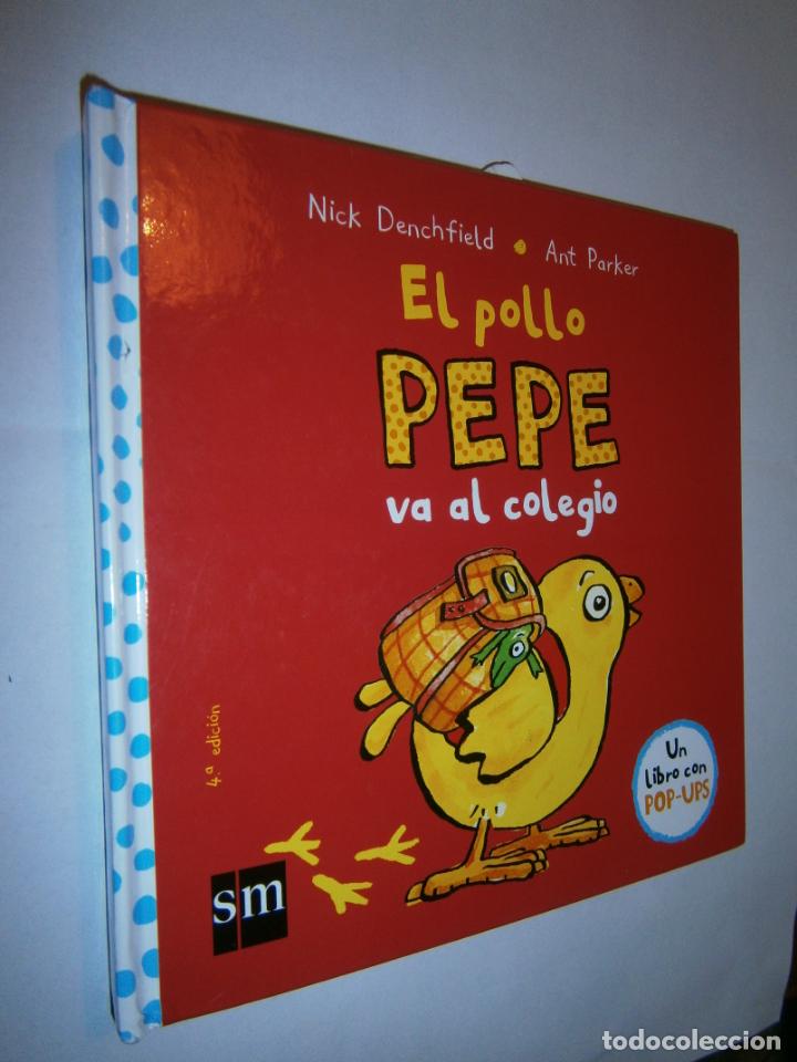 Libros de segunda mano: EL POLLO PEPE VA AL COLEGIO - LC4 - Foto 1