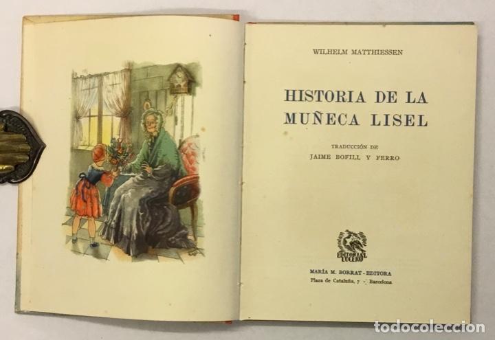Libros de segunda mano: HISTORIA DE LA MU&Ntilde;ECA LISEL. - MATTHIESSEN, Wilhelm. - Foto 3