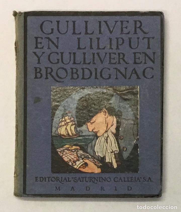 Libros de segunda mano: GULLIVER EN LILIPUT Y GULLIVER EN BROBDI&Ntilde;AC. - [SWIFT, Jonathan.] - Foto 1