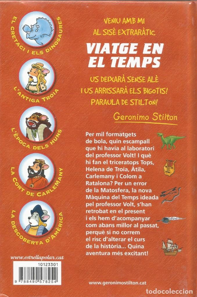 Libros de segunda mano: VIATGE EN EL TEMPS 6-GERONIMO STILTON - Foto 2