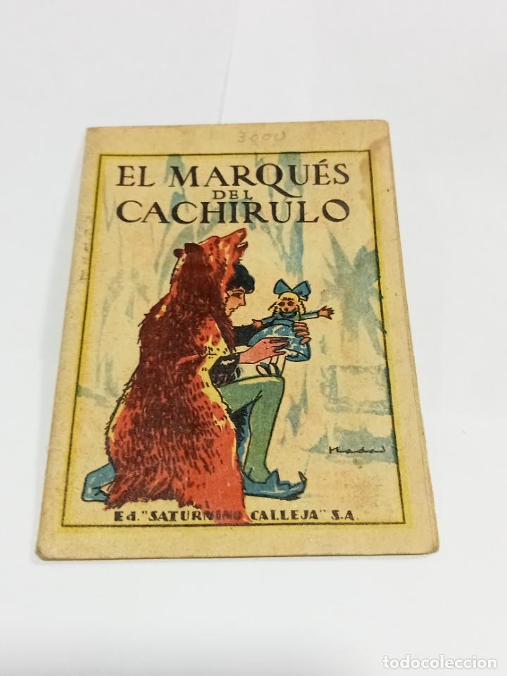 cuento. el marques del cachirulo. saturnino cal - Compra venta en  todocoleccion