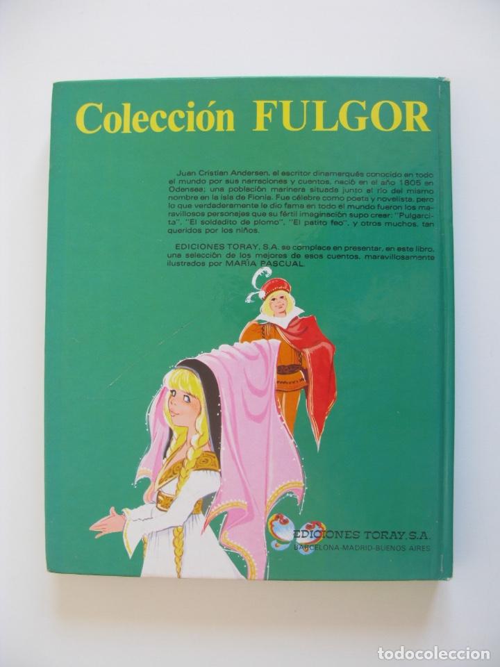 Libros de segunda mano: CUENTOS DE ANDERSEN - MAR&Iacute;A PASCUAL - COLECCI&Oacute;N FULGOR - EDICIONES TORAY 1982 - Foto 8