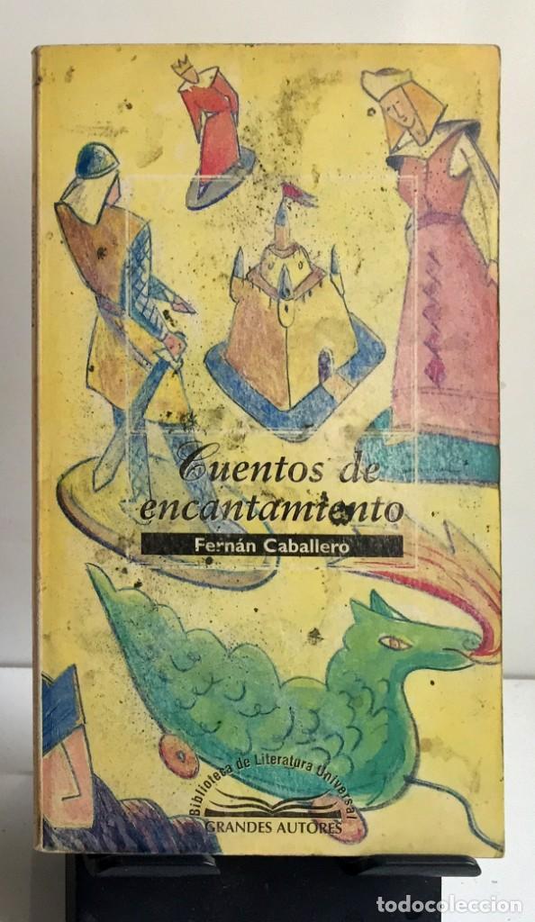 Libros de segunda mano: CUENTOS DE ENCANTAMIENTO. Fern&aacute;n Caballero - Foto 1