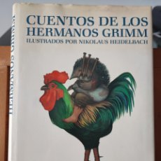 Libros de segunda mano: CUENTOS DE LOS HERMANOS GRIMM ILUSTRADOS POR NIKOLAUS HEIDELBACH. GALAXIA GUTENBERG CÍRCULO DE LECT.. Lote 326278953