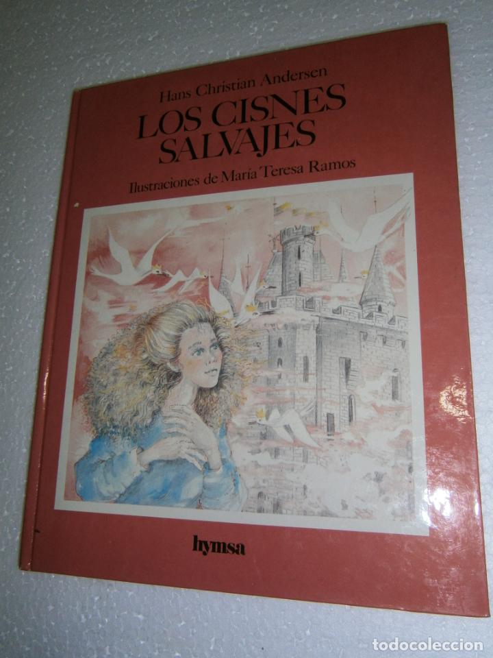Libros de segunda mano: ANTIGUO LIBRO CUENTO - LOS CISNES SALVAJES - Foto 1