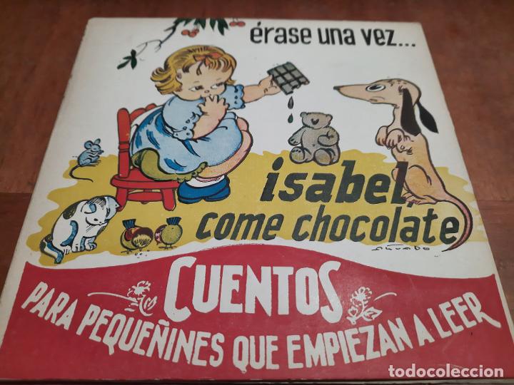 Gebrauchte B&uuml;cher: ISABEL COME CHOCOLATE. CUENTOS PARA PEQUE&Ntilde;INES QUE EMPIEZAN A LEER. TAPA DURA. BUEN ESTADO