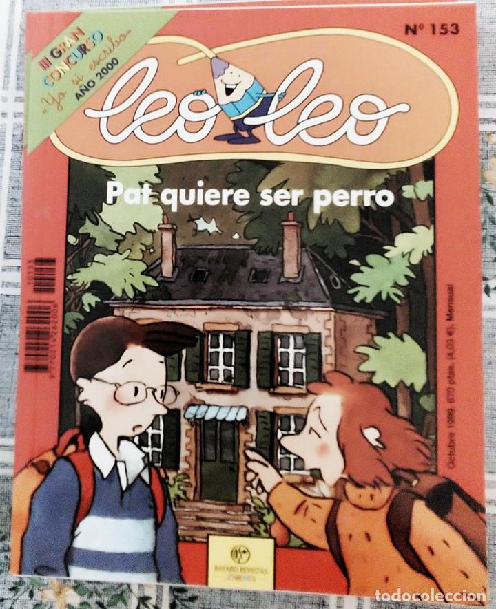 Libros de segunda mano: LEO LEO N.&ordm; 153 PAT QUIERE SER PERRO OCTUBRE 1999