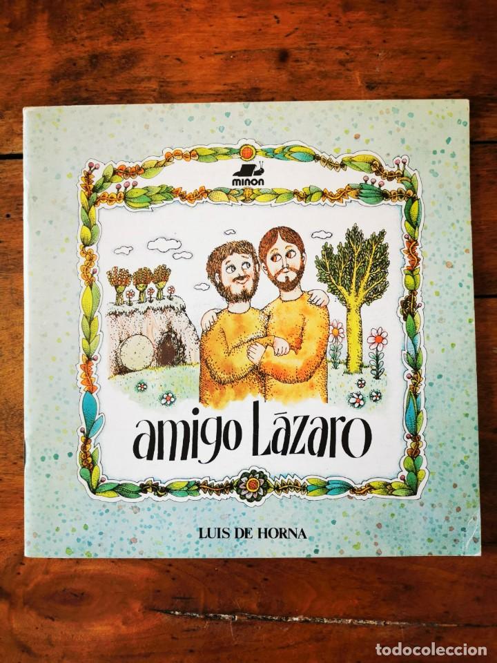 Libros de segunda mano: HORNA, Luis de. Amigo L&aacute;zaro - Foto 1