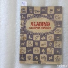 Libros de segunda mano: CUENTOS ALADINO O LA LAMPARA MARAVILLOSA,DE EDITORIAL BRUGUERA - ILUSTRACIONES SALVADOR MESTRES