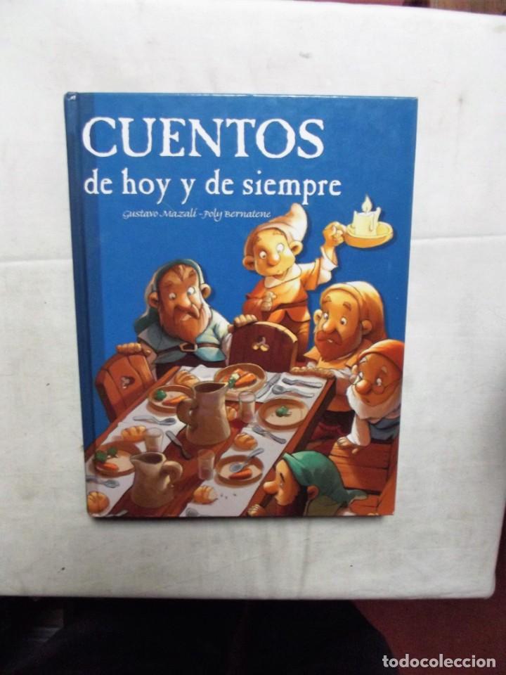 Libros de segunda mano: CUENTOS DE HOY Y DE SIEMPRE DE GUSTAVO MAZALI - POLY BERNATENE - Foto 1