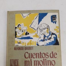 Libros de segunda mano: CU-173. CUENTOS DE MI MOLINO, ALFONSO DAUDET. ED. LUMEN, 1960.. Lote 339052203