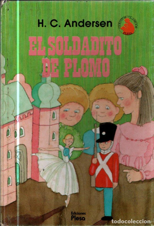 Libros de segunda mano: ANDERSEN : EL SOLDADITO DE PLOMO (PLESA, 1987) - Foto 1