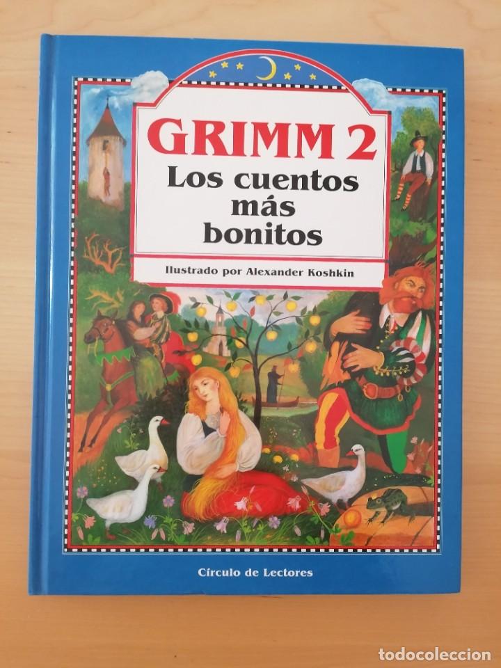 Libros de segunda mano: GRIMM 2 LOS CUENTOS M&Aacute;S BONITOS - Foto 1
