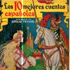 Libros de segunda mano: LOS 10 MEJORES CUENTOS ESPAÑOLES ILUSTRADOS POR EMILIO FREIXAS (MESEGUER, 1959). Lote 340782348