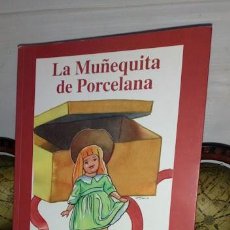 Libros de segunda mano: LA MUÑEQUITA DE PORCELANA -BERNARDO GUILLEM VERDÚ -ILUSTRA VICENTE BLANES -IBI 1ª EDICIÓ JUNIO 2009. Lote 342132218