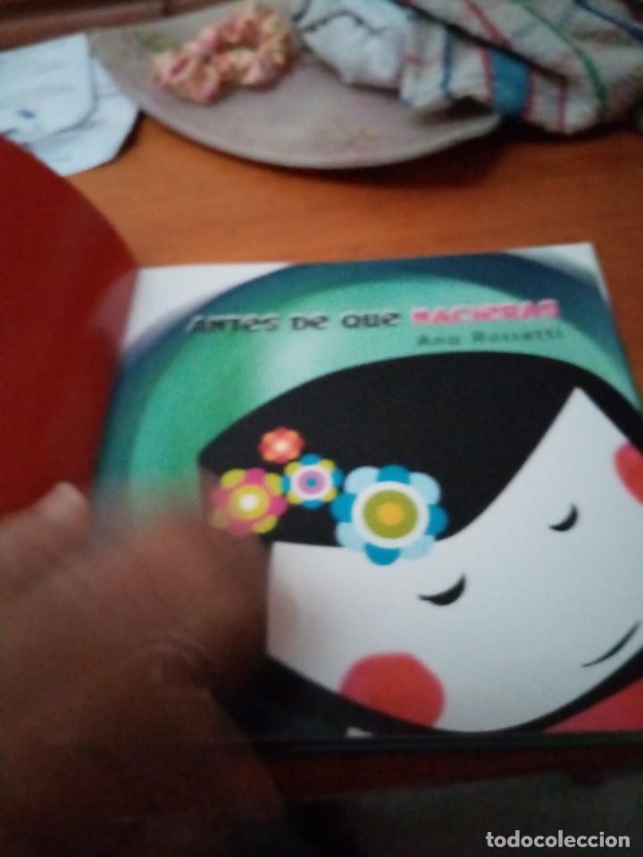 Libros de segunda mano: ANTES DE QUE NACIERAS. ANA ROSSETTI. C8L - Foto 2