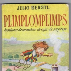 Libros de segunda mano: PLIMPLOMPLIMPS - AUTOR: JULIO BERSTL - AÑO 1952 - MUY BUEN ESTADO. Lote 346183278