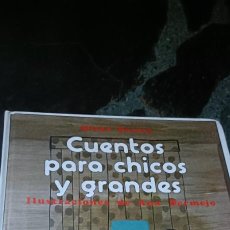 Libros de segunda mano: CUENTOS PARA CHICOS Y GRANDES.. Lote 346484803