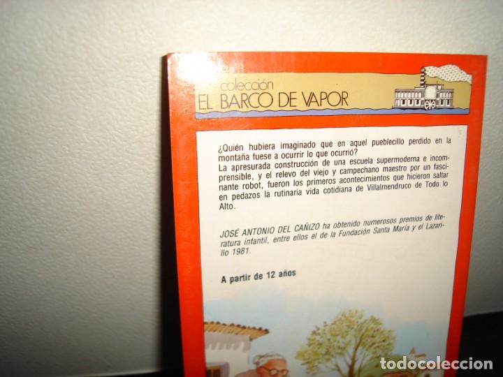 Libros de segunda mano: 18- EL MAESTRO Y EL ROBOT - JOS&Eacute; A. DEL CA&Ntilde;IZO - Foto 3