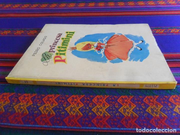 Libros de segunda mano: LA PRINCESA PITIMIN&Iacute; DE PEDRO COLLADO 1974. TAPAS DURAS. BUEN ESTADO. - Foto 2