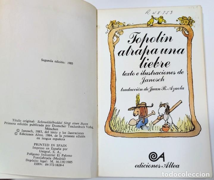 Libros de segunda mano: Altea Benjam&iacute;n, Topol&iacute;n atrapa una liebre, Janosch - Foto 3