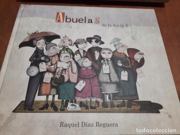 Second hand books: ABUELAS DE LA A A LA Z. RAQUEL D&Iacute;AZ. LIBRO ILUSTRADO. BUEN ESTADO. E11 3