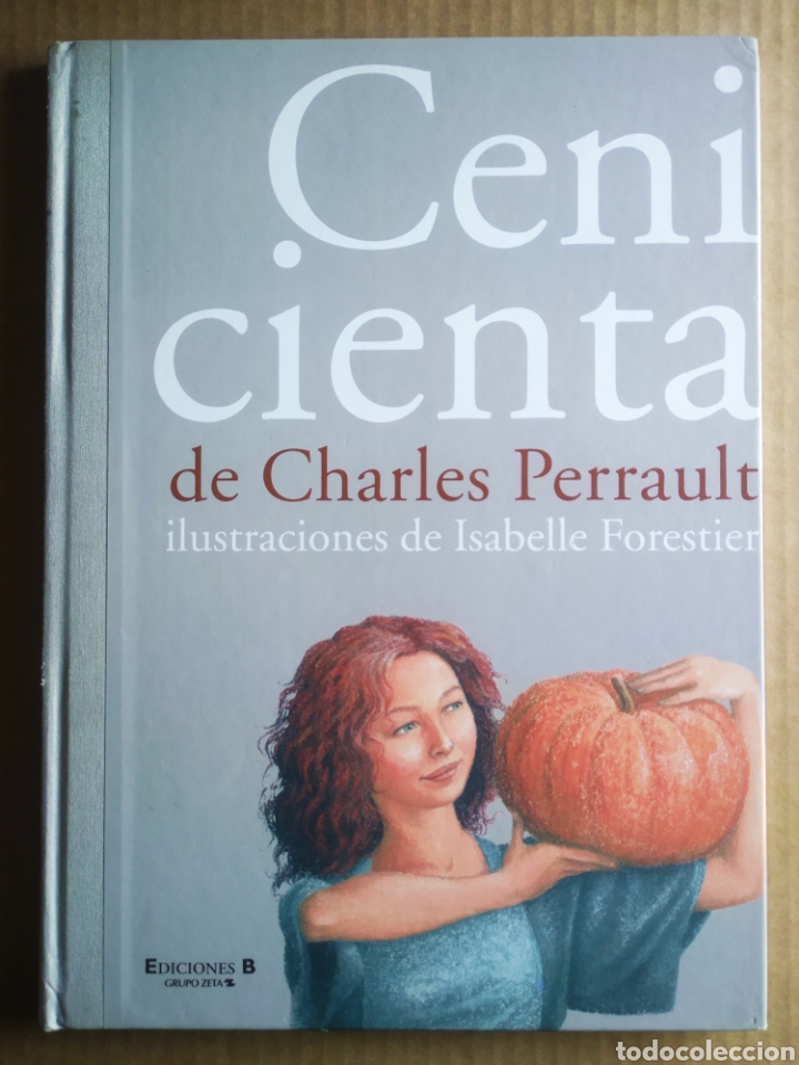 Libros de segunda mano: Cenicienta, por Charles Perrault e Isabelle Forestier (Ediciones B, 2003). - Foto 1