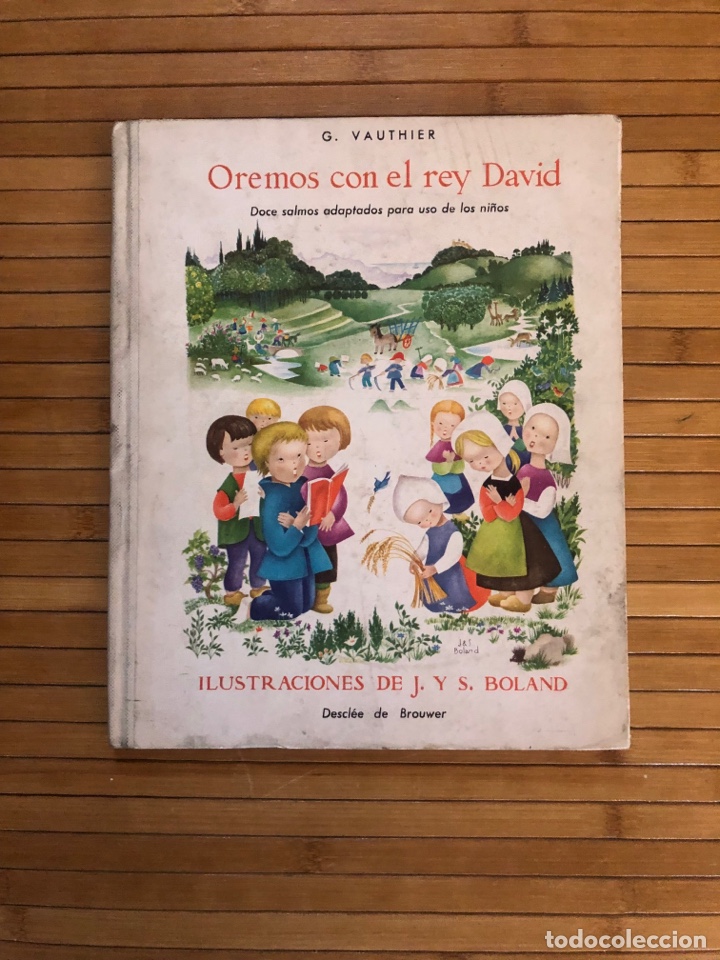 Libri di seconda mano: OREMOS AL REY DAVID, ILUST DE J.Y.S.BOLAND, G. VAUTHER, A&Ntilde;O 1958, (EDICIONES DESCLEE)