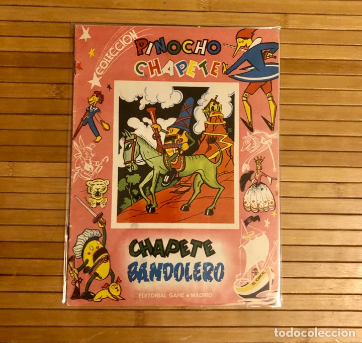 Libros de segunda mano: CUENTOS EN COLORES GAHE, PINOCHO Y CHAPETE, CHAPETE BANDOLERO, NUMERO 40, A&Ntilde;OS 60, (EDITORIAL GAHE)