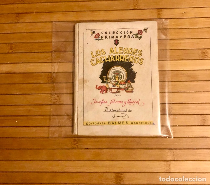 Libros de segunda mano: COLECCION PRIMAVERA, LOS ALEGRES CACHARREROS, (EDITORIAL BALMES) - Foto 1