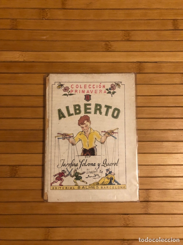 Libros de segunda mano: COLECCION PRIMAVERA, ALBERTO, (EDITORIAL BALMES) - Foto 1
