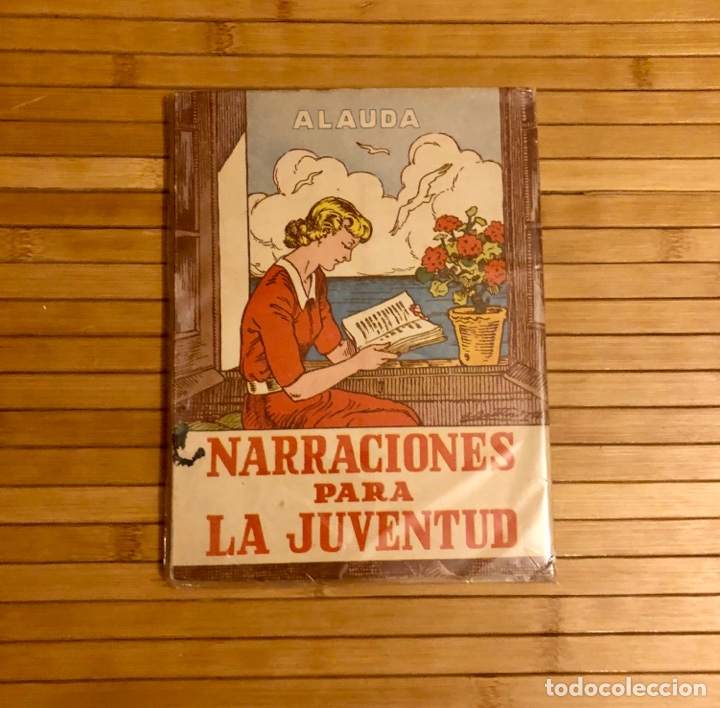 Second hand books: COLECCION MIREYA, NARRACIONES PARA LA JUVENTUD, ALAUDA, ILUST DE A. BATLLORI JOFRE