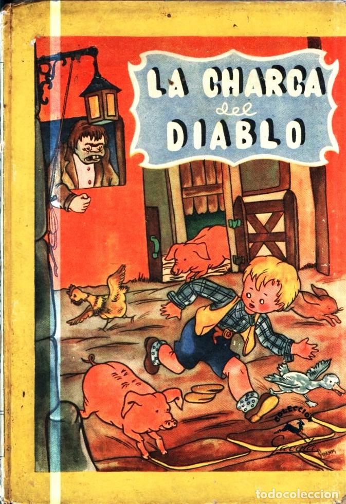 Libros de segunda mano: LA CHARCA DEL DIABLO (VILCAR TRIUNFO, c. 1950) - Foto 1