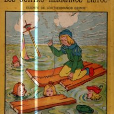 Libros de segunda mano: HNOS GRIMM : LOS CUATRO HERMANOS LISTOS (MOSAICO INFANTIL SIGMAR, 1947)