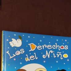Libros de segunda mano: LOS DERECHOS DEL NIÑO DE TODO LIBRO.