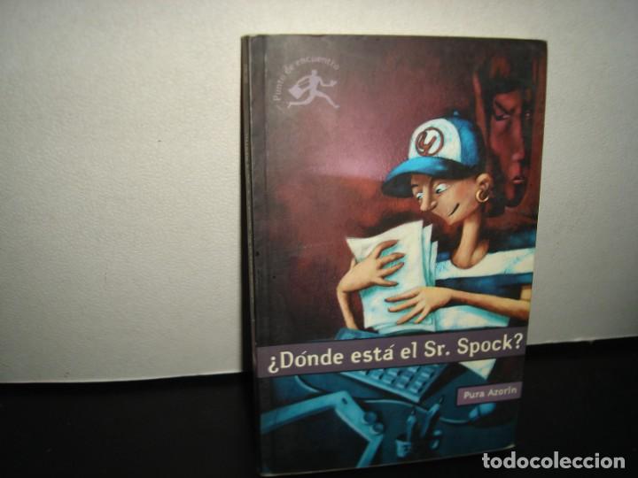 Libros de segunda mano: 21- &iquest;D&Oacute;NDE EST&Aacute; EL SR. SPOCK? - PURA AZOR&Iacute;N - Foto 1